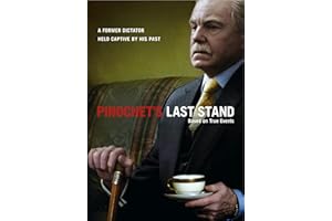 Pinochets Last Stand