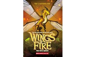 The Hive Queen (Wings of Fire, Book 12)