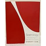 Sextrology: The Astrology of Sex and the Sexes