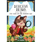 Detective Beans: and the Case of the Missing Hat (Volume 1)