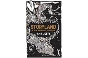 Storyland: A New Mythology of Britain