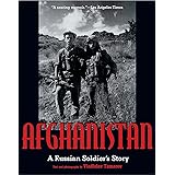 Afghanistan: A Russian Soldier's Story