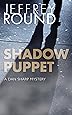 Shadow Puppet: A Dan Sharp Mystery (A Dan Sharp Mystery, 6)
