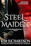 Steel Maiden (Divided Realms Series Book 1)