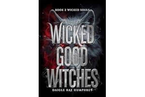 Wicked Souls (Wicked Good Witches Book 2)
