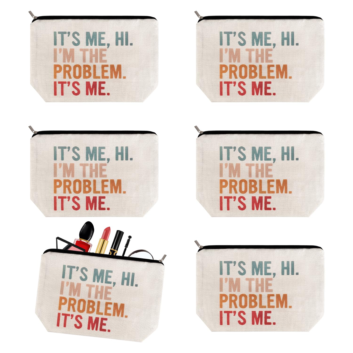 It's Me Hi I'm The Problem It's Me 6pcs Makeup Bag, 10.43x7.09 Inch Humor Funny Cosmetic Bags with Zipper Beach Travel Pouch Sarcastic Cosmetic Fashion Goodie Bags for Women Bestie Gift