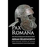 Pax Romana: War, Peace and Conquest in the Roman World
