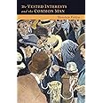The Vested Interests and the Common Man: The Modern Point of View and the New Order