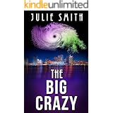 The Big Crazy: A Gripping Police Procedural Thriller (The Skip Langdon Series Book 11)