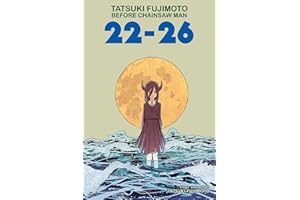 Tatsuki Fujimoto Before Chainsaw Man: 22–26