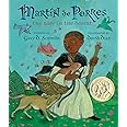 Martin De Porres: The Rose in the Desert (Pura Belpre Award Winner - Illustration)