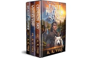 The Eagle Feather Saga: Volumes 1-3