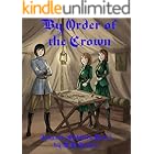 By Order of the Crown: Amazon Soldiers Part 3