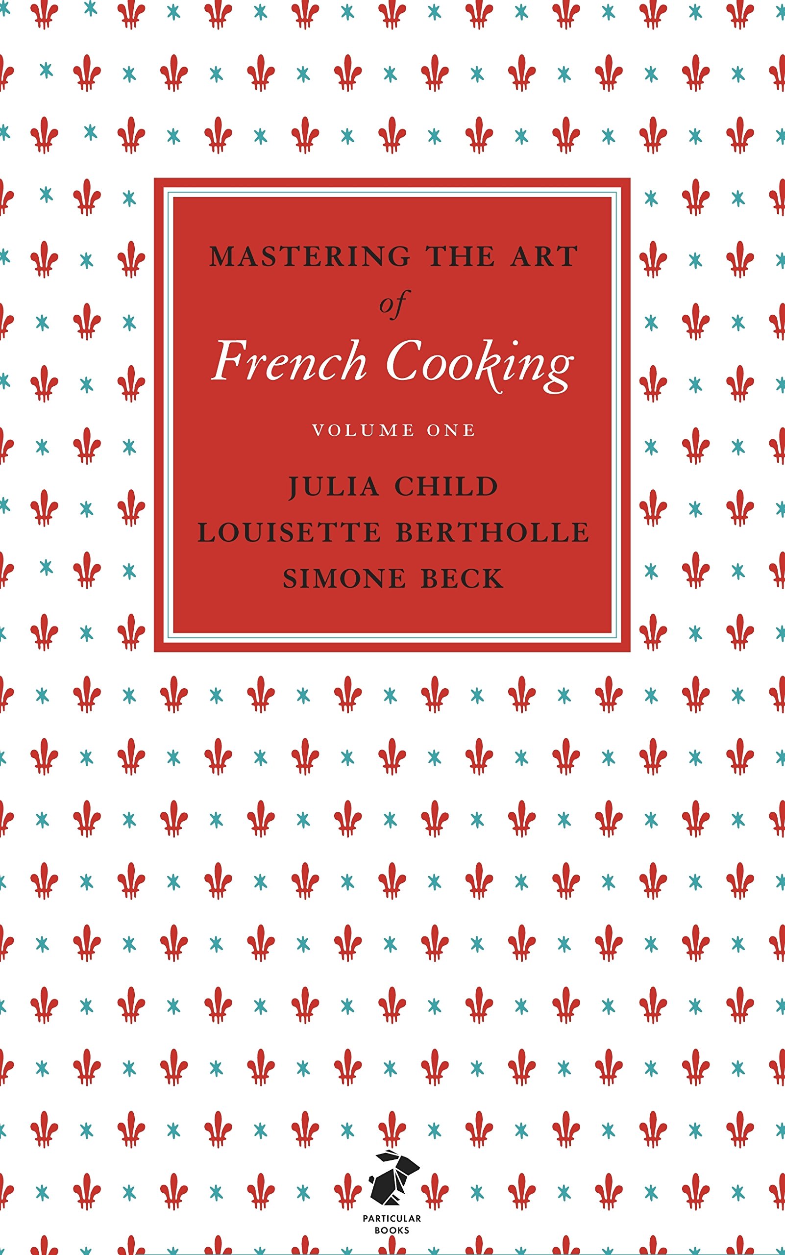 Mastering the Art of French Cooking: Vol.1 Image