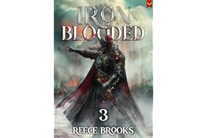 Iron Blooded 3: A LitRPG Adventure