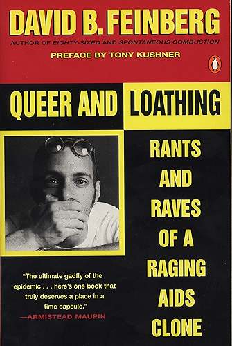 Download Queer and Loathing: Rants and Raves of a Raging AIDS Clone (English Edition) PDF