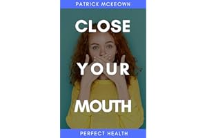 Close Your Mouth: Buteyko Clinic Handbook for Perfect Health