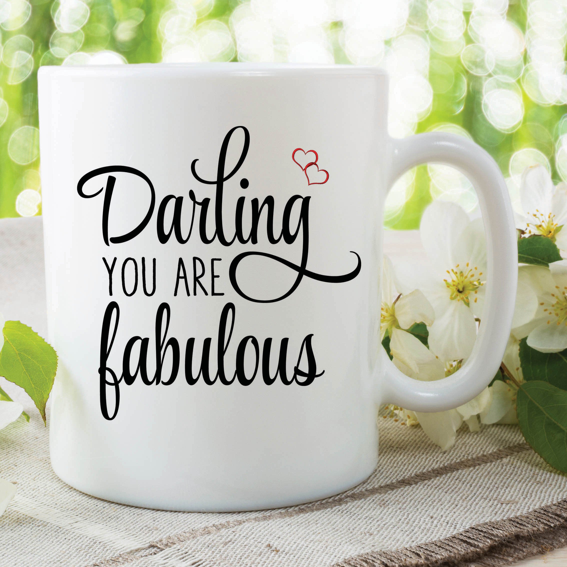 Funny Novelty Mugs Darling You are Fabulous Printed Gift Present Cup WSDMUG484
