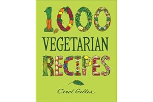 1,000 Vegetarian Recipes (1,000 Recipes Book 40)