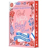 Red, White &amp; Royal Blue: The Private Correspondence