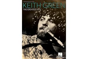 Keith Green - The Greatest Hits