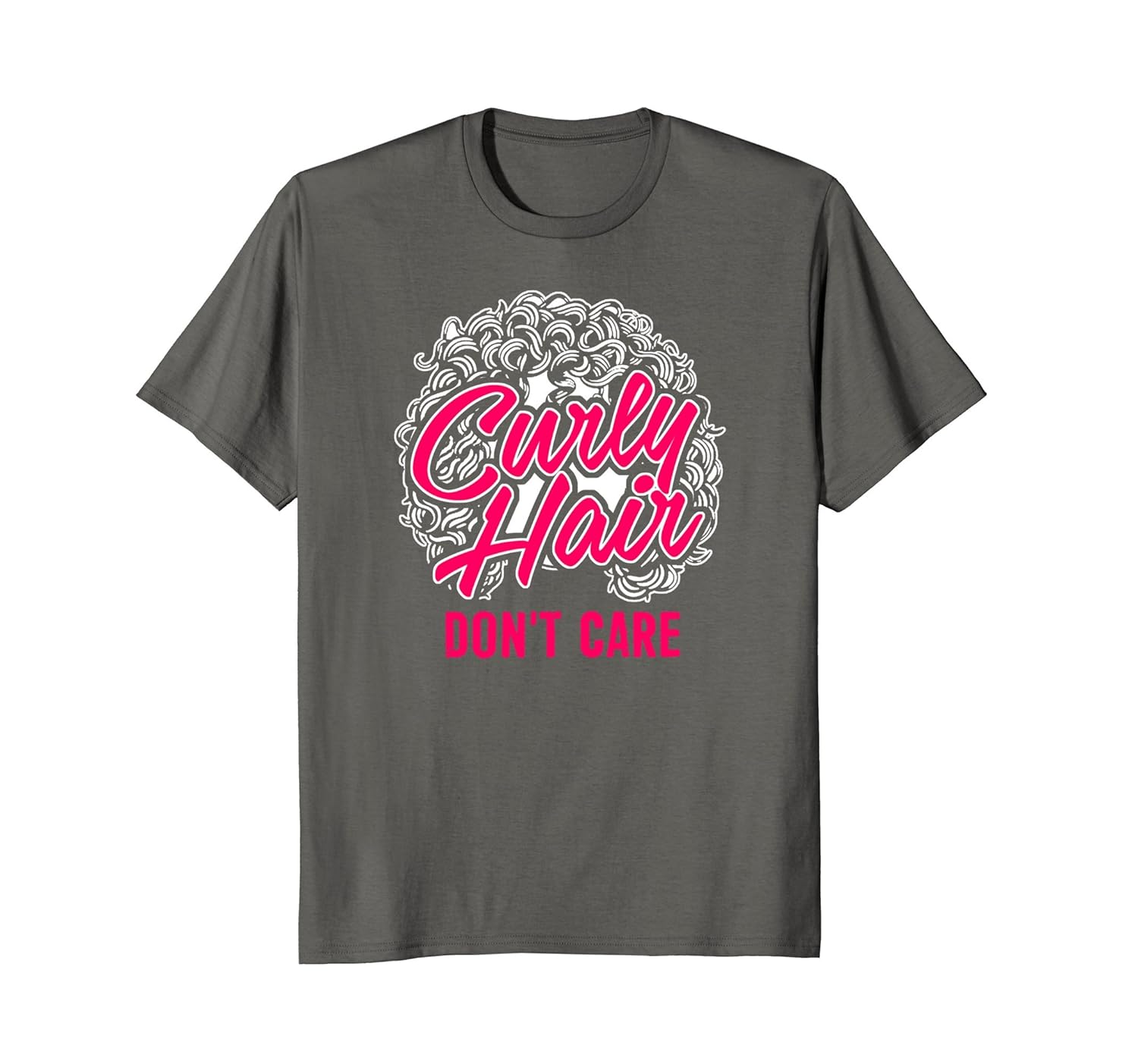 Curly Hair Don T Care Fun Wavy Kinky Natural Curls T Shirt Fa Kuxovo