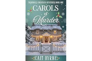 Carols of Murder: A BRAND NEW addictive romantic Christmas cozy mystery, set in a Yorkshire village (The Thorndale Christmas 