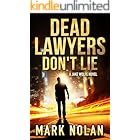 Dead Lawyers Don't Lie: A Gripping Thriller (Jake Wolfe Thrillers Book 1)