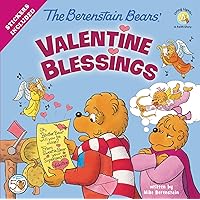 The Berenstain Bears' Valentine Blessings: A Valentine's Day Book For Kids (Berenstain Bears/Living Lights: A Faith Story)