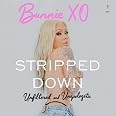 Stripped Down: Unfiltered and Unapologetic - View 3