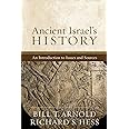 Ancient Israel's History: An Introduction to Issues and Sources