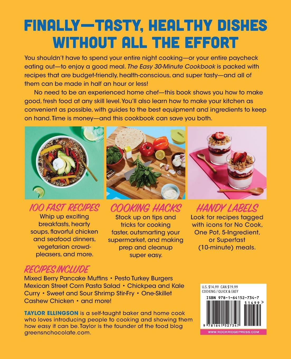 The Easy 30 Minute Cookbook 100 Fast And Healthy Recipes For Busy People Ellingson Taylor 9781641527347 Amazon Com Books