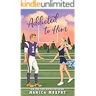 Addicted To Him (The Callahans Book 3)