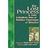 Lost Princess: And Other Kabbalistic Tales of Rebbe Nachman of Breslov