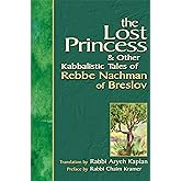 The Lost Princess: And Other Kabbalistic Tales of Rebbe Nachman of Breslov