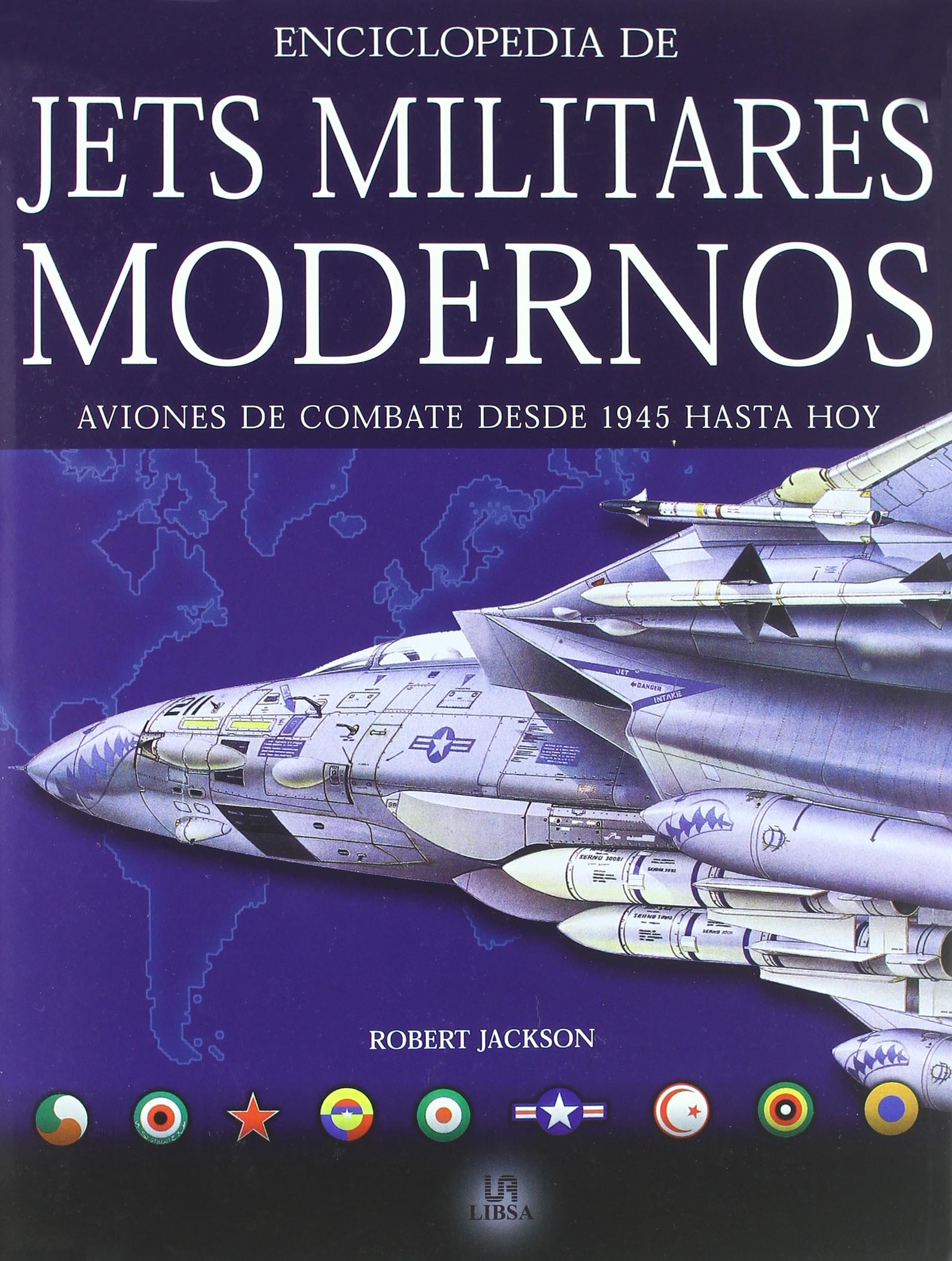 Fotos De Aviones De Combate Modernos Amazon.com: Enciclopedia de Jets Militares Modernos (Máquinas de Guerra)  (Spanish Edition): 9788466209533: Jackson, Robert, de la Guardia, Alberto:  Libros