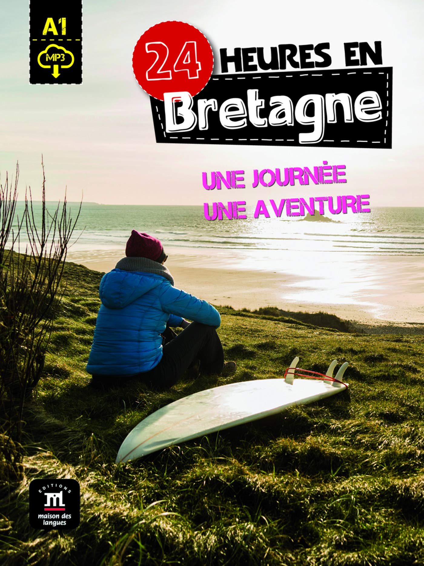 24 Heures A Bretagne Une Journee Une Aventure 24 Heures En Bretagne Mp3 Telechargeable A1 Collection 24 Heures Amazon Es Lause Christian Libros En Idiomas Extranjeros