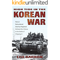 High Tide in the Korean War: How an Outnumbered American Regiment Defeated the Chinese at the Battle of Chipyong-ni book cover