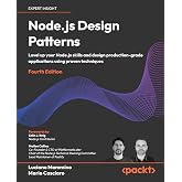 Node.js Design Patterns: Level up your Node.js skills and design production-grade applications using proven techniques