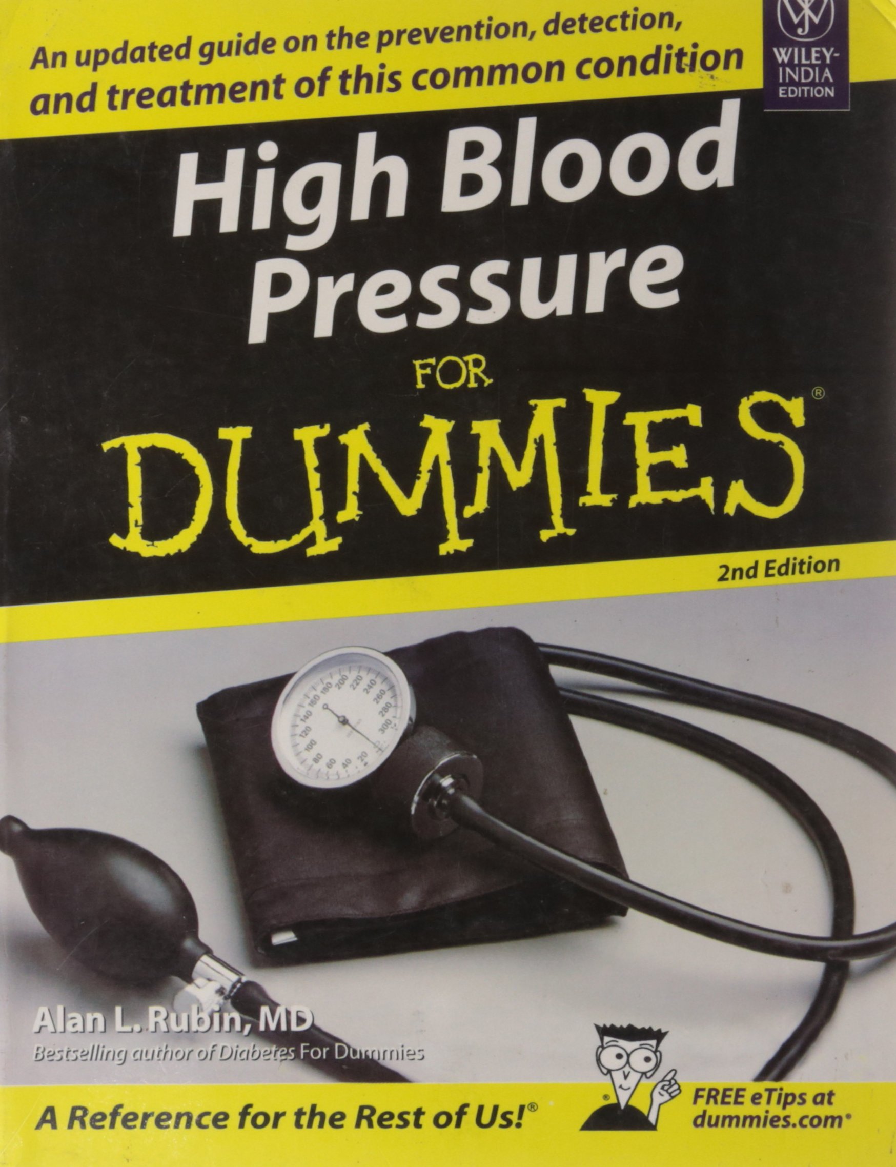 Wiley India Pvt Ltd High Blood Pressure For Dummies Alan L Rubin 9788126518340 Amazon Com Books