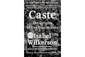 Caste: The Origins of Our Discontents