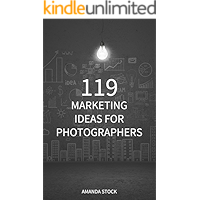 119 Marketing Ideas for Photographers book cover 119 Marketing Ideas for Photographers book cover