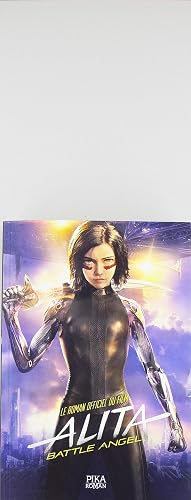 Download Alita: Battle Angel: Le roman officiel du film PDF