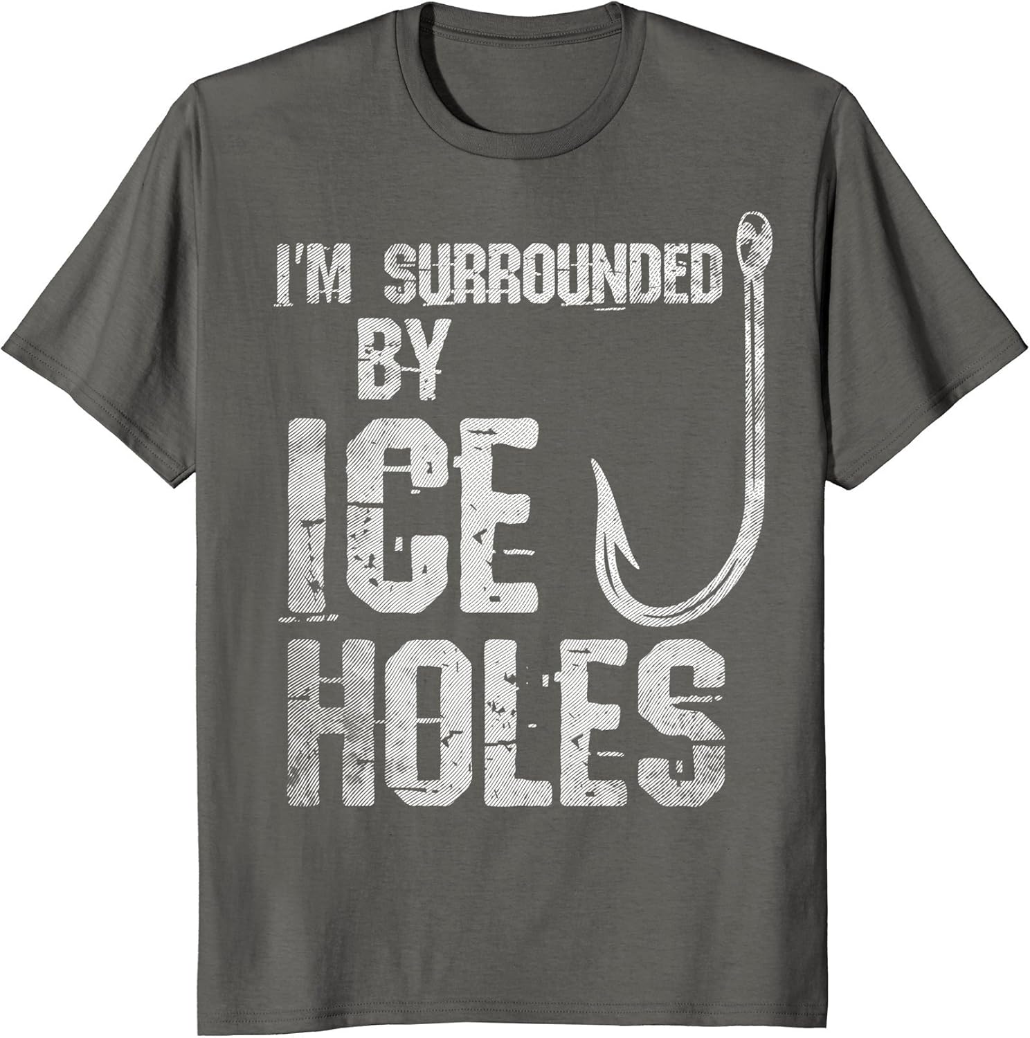 I'm Surrounded By Funny Ice Fishing TShirt Clothing