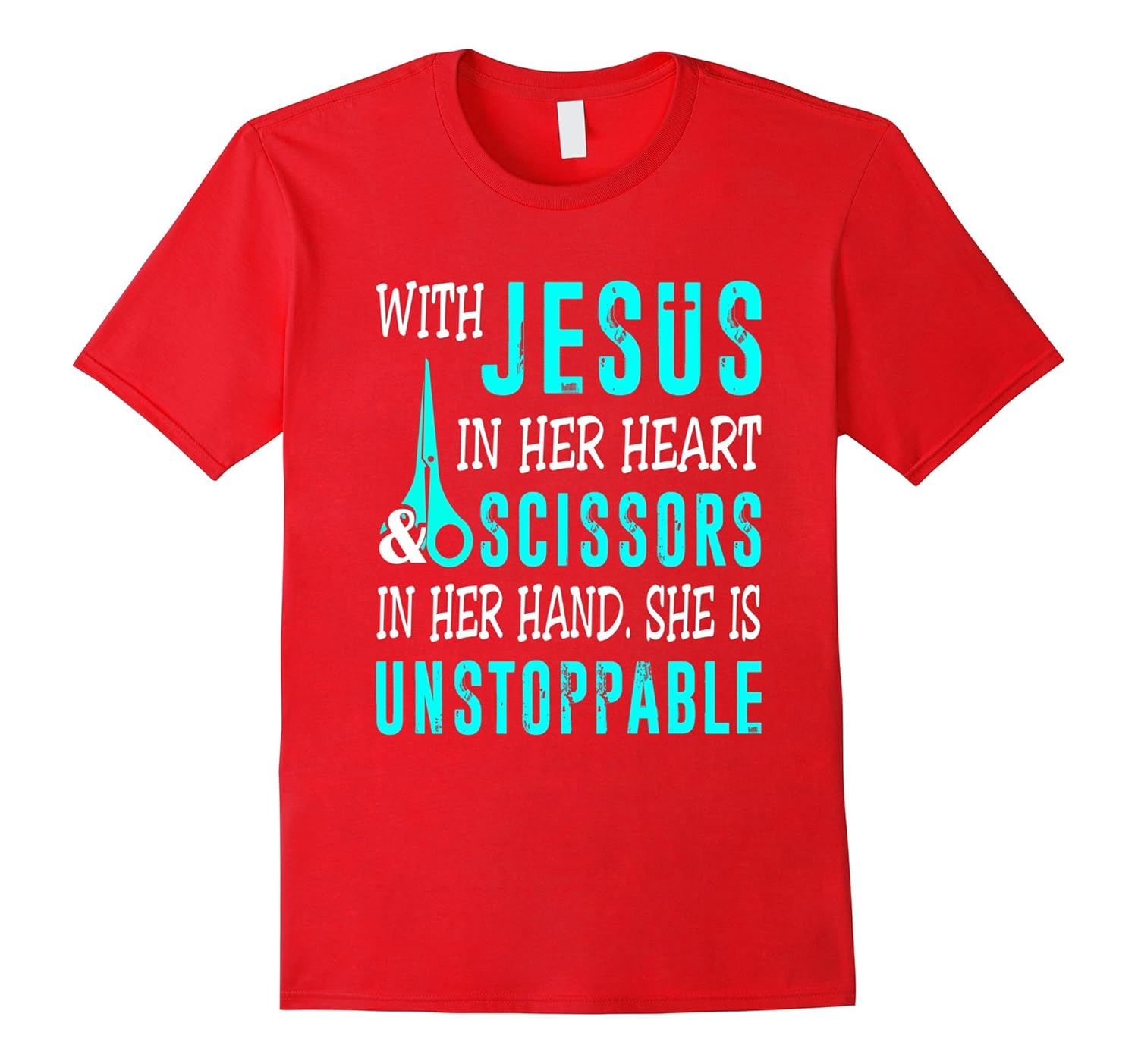 With Jesus in her heart and scissors in her hand T-shirt-Rose