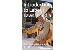 Introduction to Labour Laws in India: Including Bharatiya Nyaya Samhita (Indian laws)
