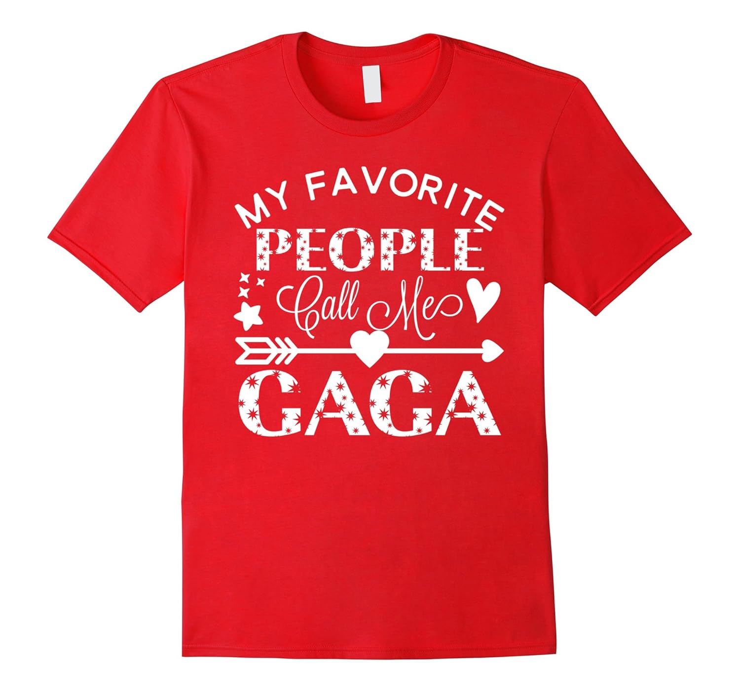 My Favorite People Call Me Gaga T-Shirt Grandmother Gift-ANZ