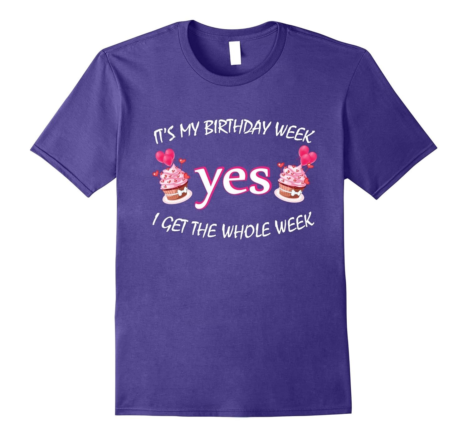 Birthday T-Shirt: It's My Birthday Week Shirt-Rose