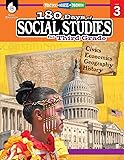 180 Days of Social Studies: Grade 3 - Daily Social Studies Workbook for Classroom and Home, Cool and Fun Civics Practice…