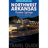 Northwest Arkansas Travel Guide: Eureka Springs book cover